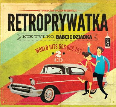 Retroprywatka nie tylko babci i dziadka: World Hits 50s, 60s, 70s Various Artists