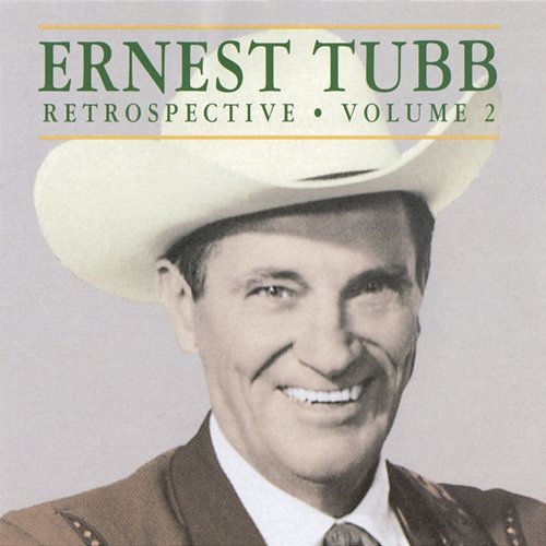 Retrospective Ernest Tubb