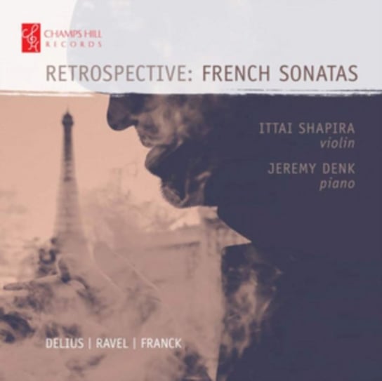 Retrospective: French Sonatas Champs Hill Records