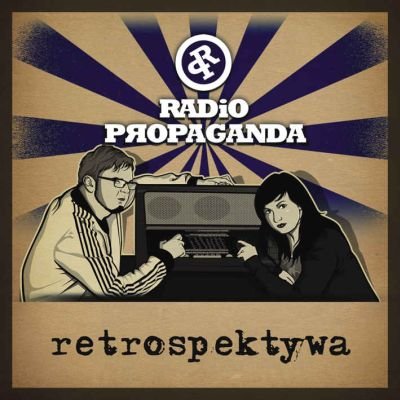 Retrospektywa Radio Propaganda