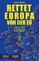 Rettet Europa vor der EU Gebauer Carlos A.