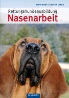 Rettungshundeausbildung Nasenarbeit Kolbe Katrin, Lehari Gabriele