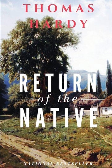 Return of the Native Hardy Thomas