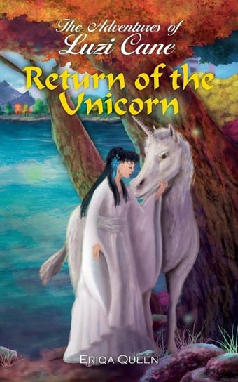 Return of the Unicorn Queen Eriqa