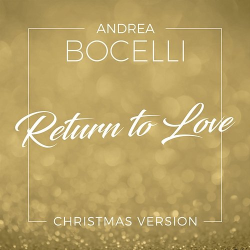 Return To Love Andrea Bocelli