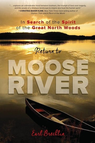 Return to Moose River Brechlin Earl