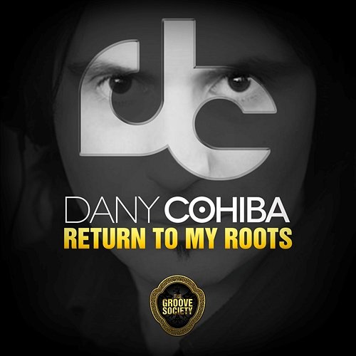 Return to My Roots Dany Cohiba