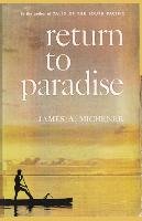 Return to Paradise Michener James A.