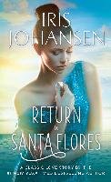 Return to Santa Flores: A Classic Love Story Johansen Iris