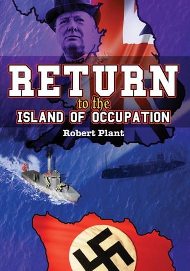 Return to the Island of Occupation Plant Robert