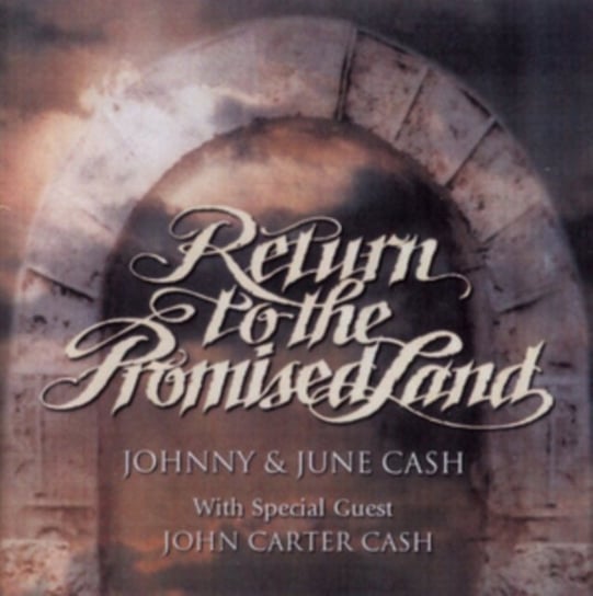 Return To The Promised Land Cash Johnny, Cash June