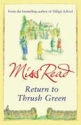 Return to Thrush Green Miss Read