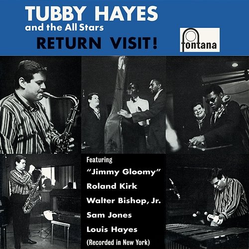 Return Visit! Tubby Hayes And The All Stars