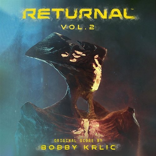 Returnal, Vol. 2 (Original Soundtrack) Bobby Krlic