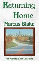 Returning Home Blake Marcus