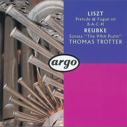 Reubke/Liszt: Organ Works Thomas Trotter