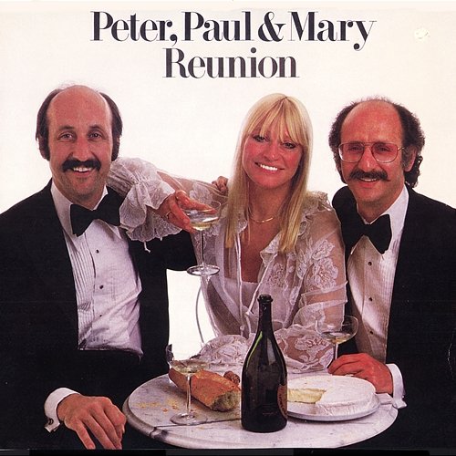 Forever Young Peter, Paul and Mary