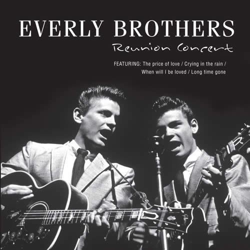 Reunion Concert The Everly Brothers