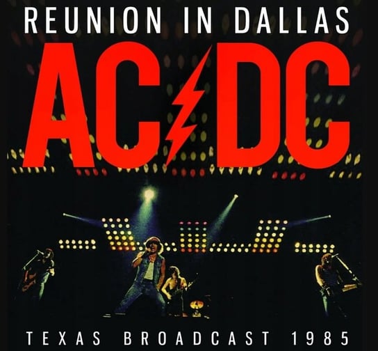 Reunion In Dallas. Texas Broadcast 1985, płyta winylowa AC/DC