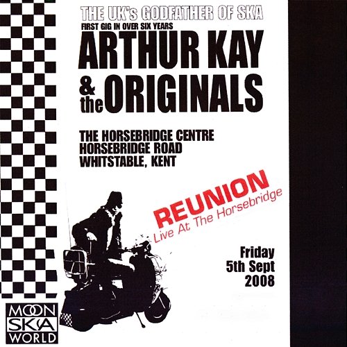 Reunion Live At The Horsebridge Arthur Kay & The Originals
