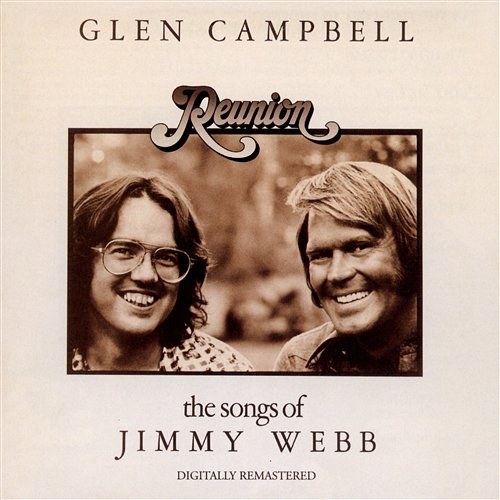 Reunion: The Songs Of Jimmy Webb Glen Campbell