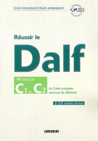 Reussir le Dalf. Język francuski. Zeszyt ćwiczeń. Poziom C1/C2 + CD Megre Bruno