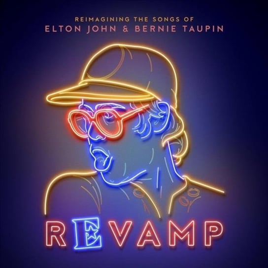 ReVamp (Reimagining The Songs Of Elton John And Bernie Taupin) Various Artists