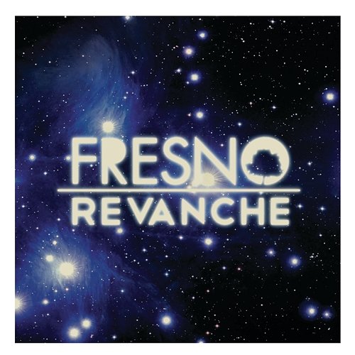 Revanche Fresno
