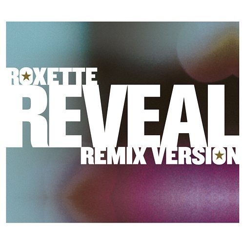 Reveal Roxette