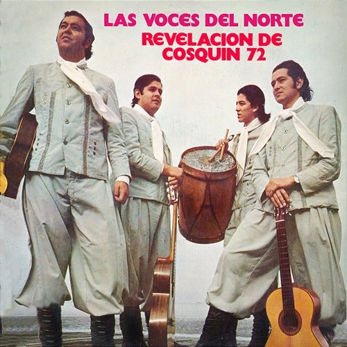 Revelación Cosquín '72 Las Voces Del Norte
