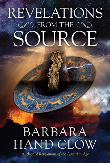 Revelations from the Source Clow Barbara Hand