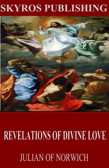 Revelations of Divine Love Julian of Norwich