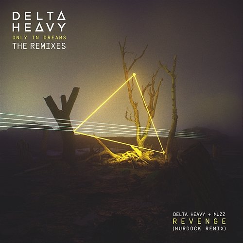 Revenge Delta Heavy x MUZZ