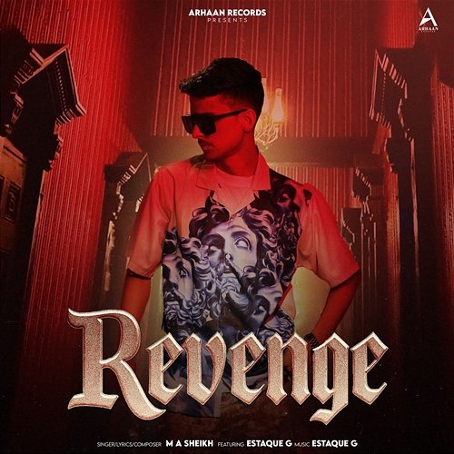 Revenge M A Sheikh feat. Estaque G