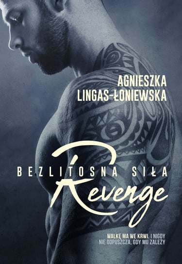 Revenge Bezlitosna siła. Tom 5 Lingas-Łoniewska Agnieszka