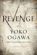 Revenge: Eleven Dark Tales Ogawa Yoko