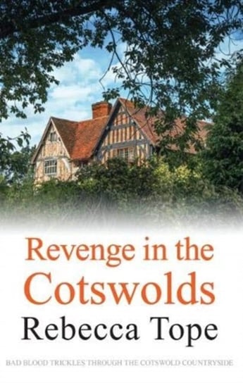 Revenge in the Cotswolds Rebecca Tope