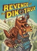 Revenge of the Dinotrux Gall Chris