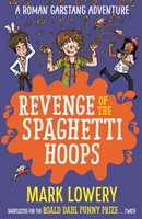 Revenge of the Spaghetti Hoops Lowery Mark