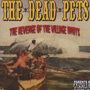 Revenge of the Village Dead Pets