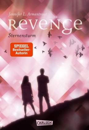 Revenge. Sternensturm (Obsidian-Spin-off) Armentrout Jennifer L.