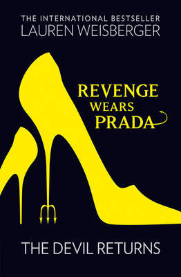 Revenge Wears Prada: the Devil Returns Weisberger Lauren