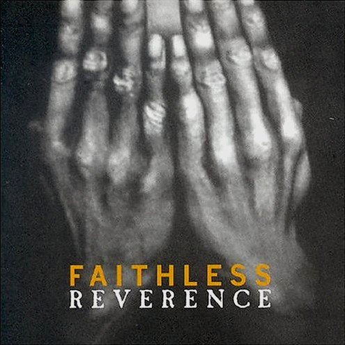 Reverence Faithless