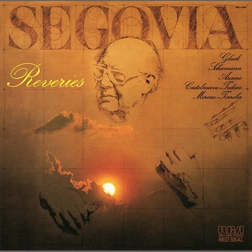 Reveries Andrés Segovia