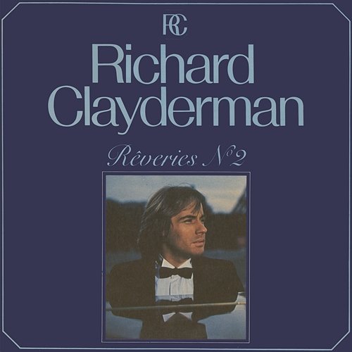 Rêveries N°2 Richard Clayderman