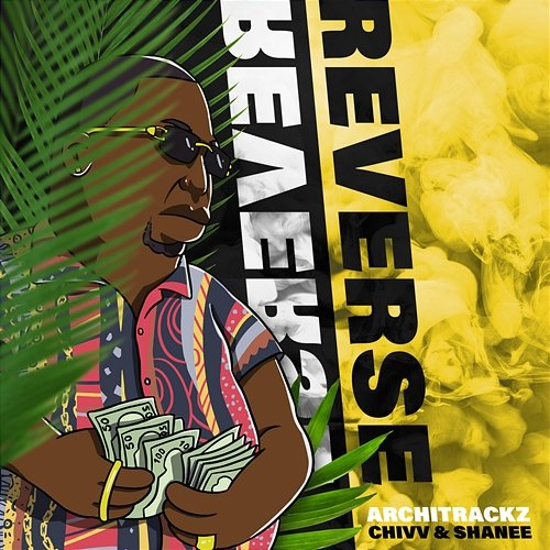 Reverse Architrackz, Shanee, Architrackz feat. Chivv