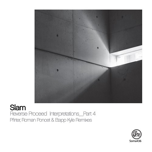 Reverse Proceed Interpretations Pt. 4 (Pfirter, Roman Poncet & Etapp Kyle) Slam