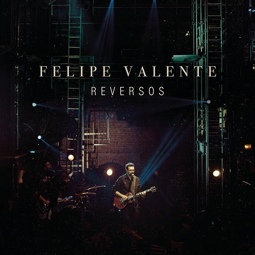 Reversos (Ao Vivo) Felipe Valente