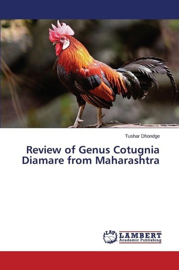 Review of Genus Cotugnia Diamare from Maharashtra Dhondge Tushar