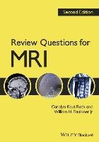 Review Questions for MRI Roth Carolyn Kaut, Faulkner William H.